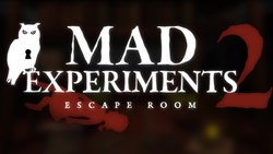 Mad Experiments 2: Escape Room Mad Experiments 2: Escape Room