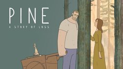 Pine: A Story of Loss Pine: A Story of Loss
