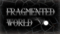 Fragmented World Fragmented World