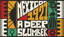 Mexico, 1921. A Deep Slumber.