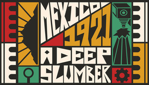 Mexico, 1921. A Deep Slumber. cover image