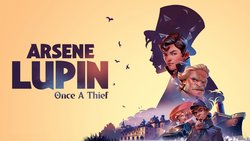 Arsene Lupin: Once a Thief Arsene Lupin: Once a Thief