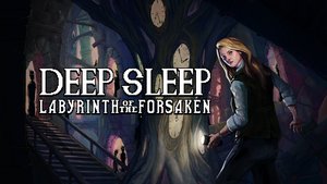 Deep Sleep: Labyrinth of the Forsaken cover image