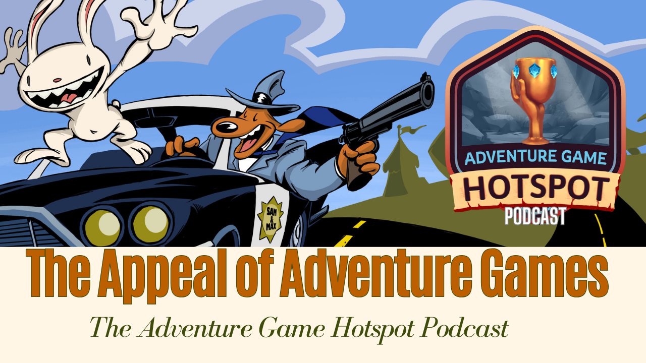 The Alluring Appeal of Adventure Games | Adventure Game Hotspot