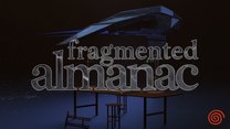 Fragmented Almanac review Fragmented Almanac review