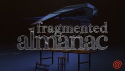Fragmented Almanac review Fragmented Almanac review
