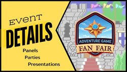 Adventure Game Fan Fair update: Panels, parties and presentations announced! Adventure Game Fan Fair update: Panels, parties and presentations announced!