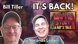 A Vampyre Story: A Bat's Tale interview – Bill Tiller & Šarūnas Ledas A Vampyre Story: A Bat's Tale interview – Bill Tiller & Šarūnas Ledas