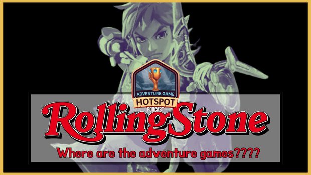 Rolling Stone's Top 50 – Where are the adventure games? Rolling Stone's Top 50 – Where are the adventure games?