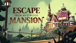Demo set free for Escape from Mystwood Mansion Demo set free for Escape from Mystwood Mansion