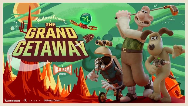 Wallace & Gromit to enter VR in The Grand Getaway Wallace & Gromit to enter VR in The Grand Getaway