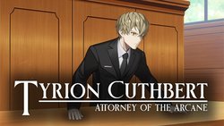 Tyrion Cuthbert ready for judgment in Attorney of the Arcane Tyrion Cuthbert ready for judgment in Attorney of the Arcane