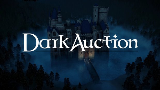 Dark Auction makes opening bid with playable prologue Dark Auction makes opening bid with playable prologue