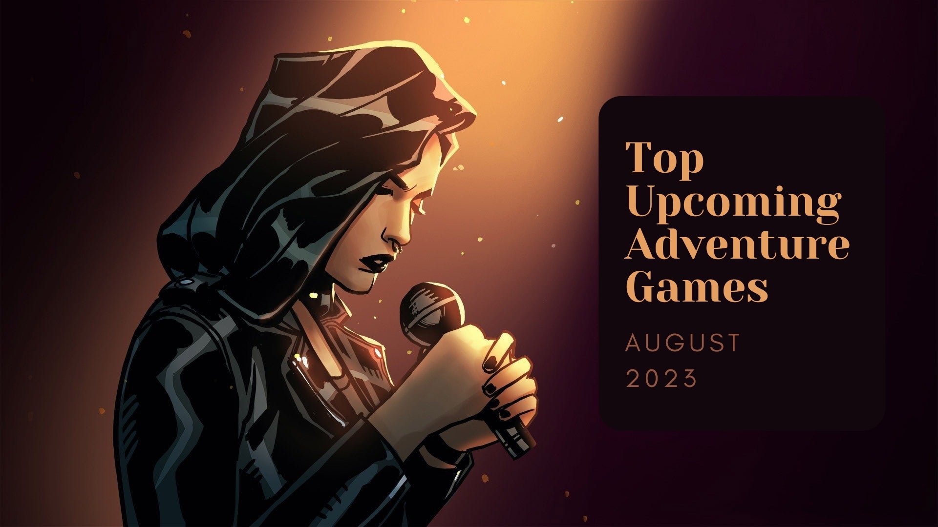 Five Top Upcoming Adventure Games – August 2023 | Adventure Game Hotspot