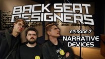 Back Seat Designers podcast: Ep. 7 – Narrative Devices