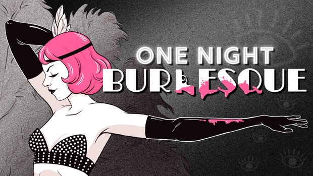 One Night: Burlesque to open November 3rd One Night: Burlesque to open November 3rd