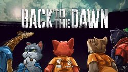 Back to the Dawn busts out on Steam Early Access Back to the Dawn busts out on Steam Early Access