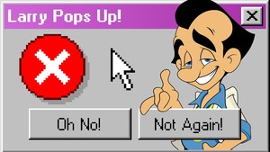  Larry Pops Up: The Leisure Suit Larry "Game" That Isn't a Game