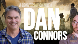 Dan Connors in Conversation with Curtis – Former Telltale CEO reflects on "quite a ride" at LucasArts and beyond Dan Connors in Conversation with Curtis – Former Telltale CEO reflects on "quite a ride" at LucasArts and beyond