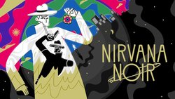 First details of Nirvana Noir arrive with a bang First details of Nirvana Noir arrive with a bang