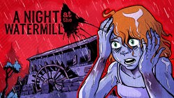 A Night at the Watermill video walkthrough A Night at the Watermill video walkthrough